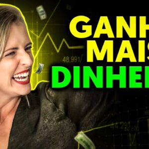 COMO GANHAR MAIS DINHEIRO NO DAY TRADE