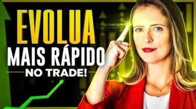 A VERDADE QUE NÃO TE CONTARAM PARA EVOLUIR MAIS RÁPIDO NO DAY TRADE!