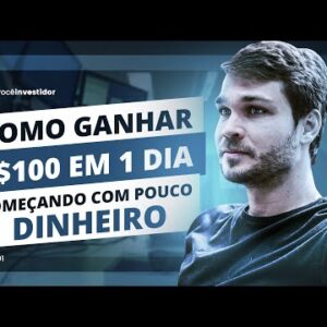 Como ganhar R$ 100 em 1 dia. (Descubra uma nova Profissão) - Episódio 01/04