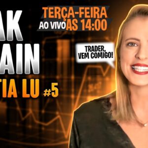 BREAK DO GAIN #5: O MELHOR MOMENTO PARA VOCÊ GARANTIR SEU DIA - COM A TIA LU - 20/07 às 14h