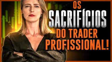 O QUE VOCÊ REALMENTE PRECISA PARA SE TORNAR TRADER PROFISSIONAL?