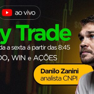 Day Trade | AO VIVO | 15/08