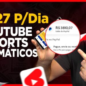 Incrível! Ganhe R$127 REAIS p/ DIA com YOUTUBE SHORTS, Sem Aparecer, 500 Shorts p/ Hora